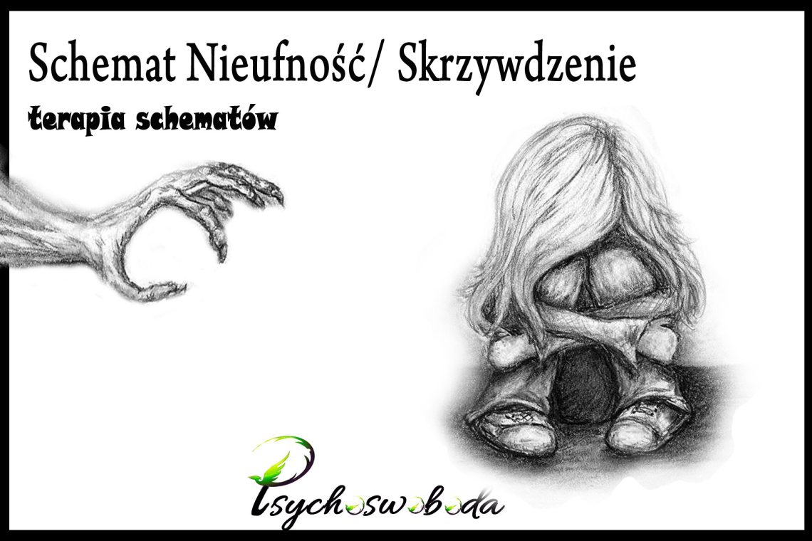 Schemat nieufności i skrzywdzenia – terapia schematów
