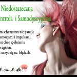 Niedostateczna samokontrola i samodyscyplina