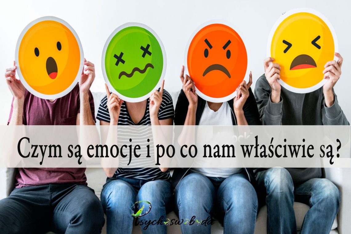 Czym są emocje i po co nam właściwie są?