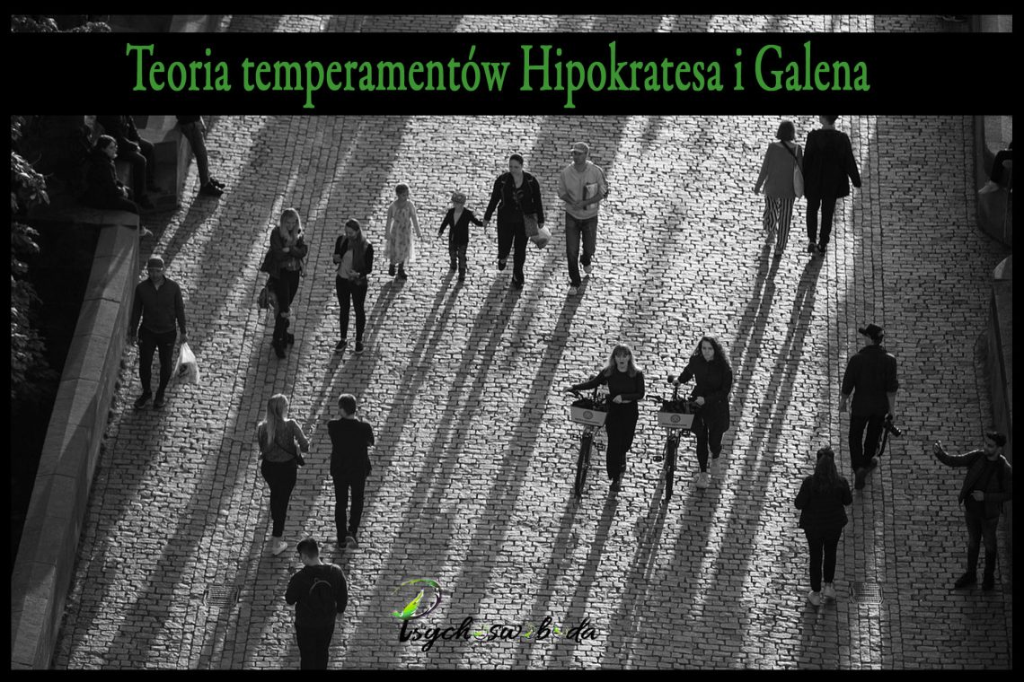 Teoria temperamentów Hipokratesa i Galena – początki psychologii osobowości